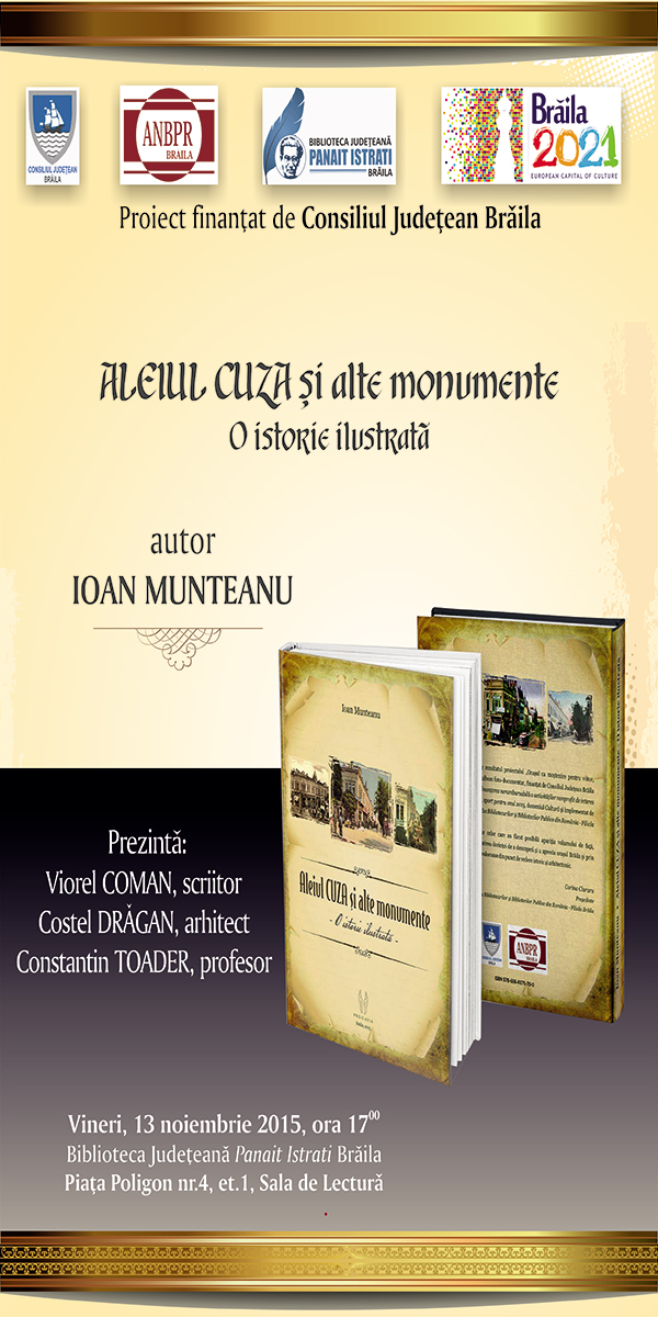 Lansare de carte „Aleiul Cuza şi alte monumente – o istorie ilustrată”