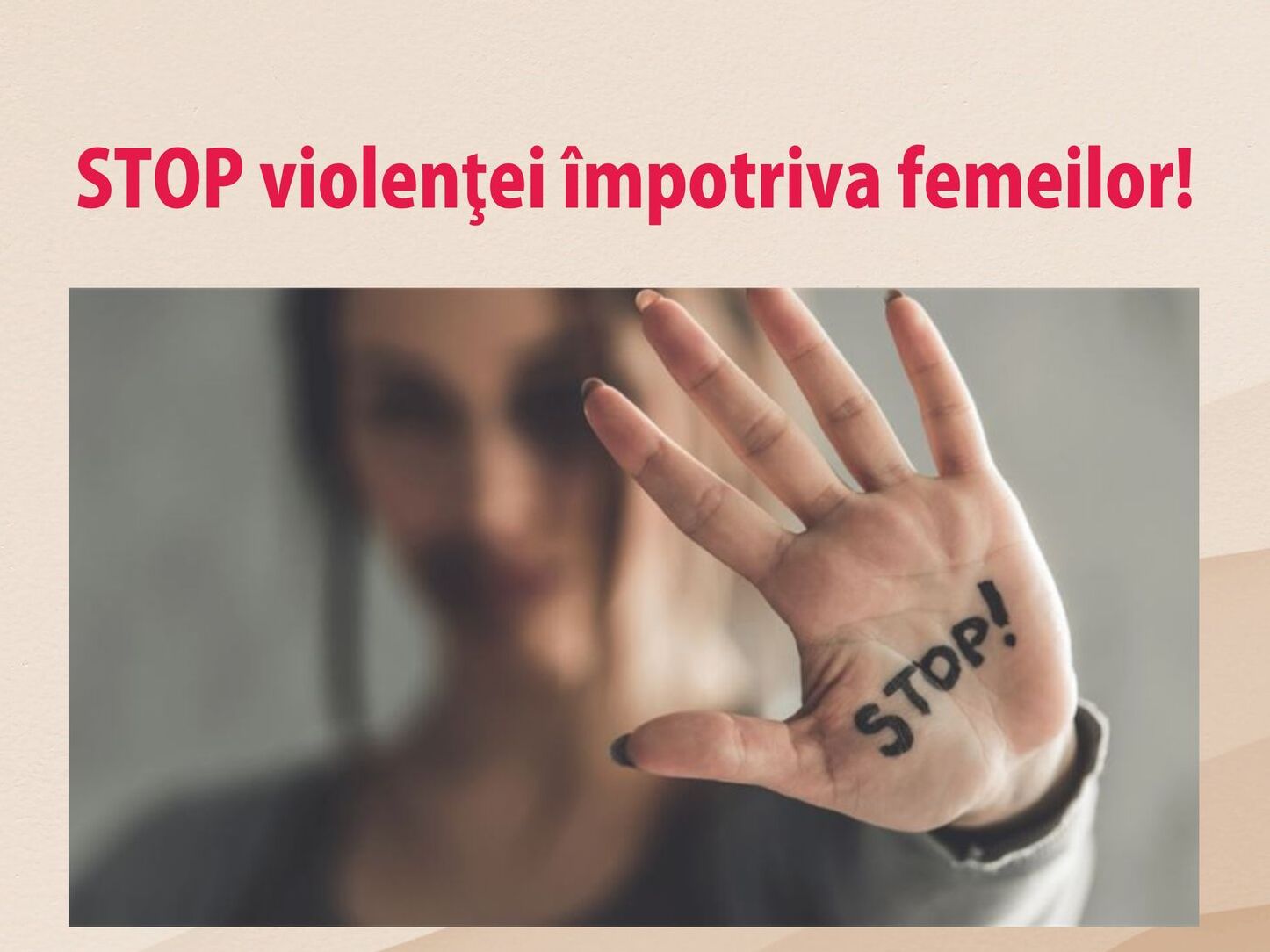 STOP violenței împotriva femeilor